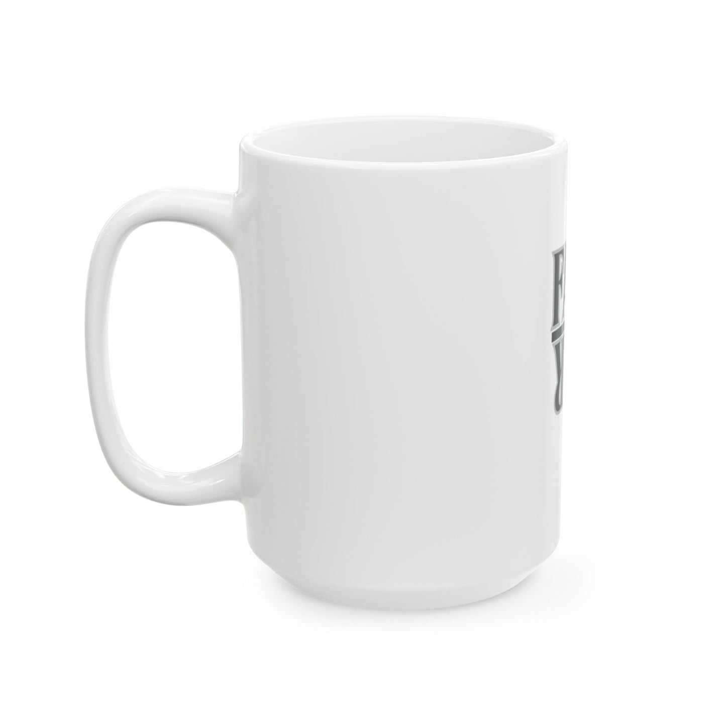 Faith Over Fear Ceramic Mug - 11oz & 15oz